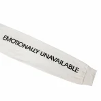 White Emotionally Unavailable Long Sleeve Hand Tee Sleeves